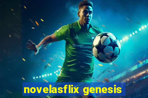 novelasflix genesis